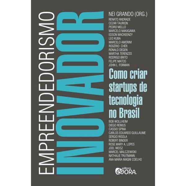 Livros para Empreendedores: Empreendedorismo Inovador - Como criar startups de tecnologia no Brasil