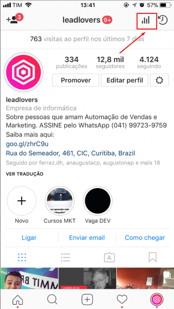 Perfil comercial Instagram - Para quem tem um perfil comercial, basta ir até o perfil e clicar no ícone de gráfico de barras para acessar as métricas