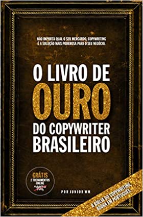 Livros de Copywriting: 7- O Livro de Ouro do Copywriting Brasileiro - Waldemir Marques Junior